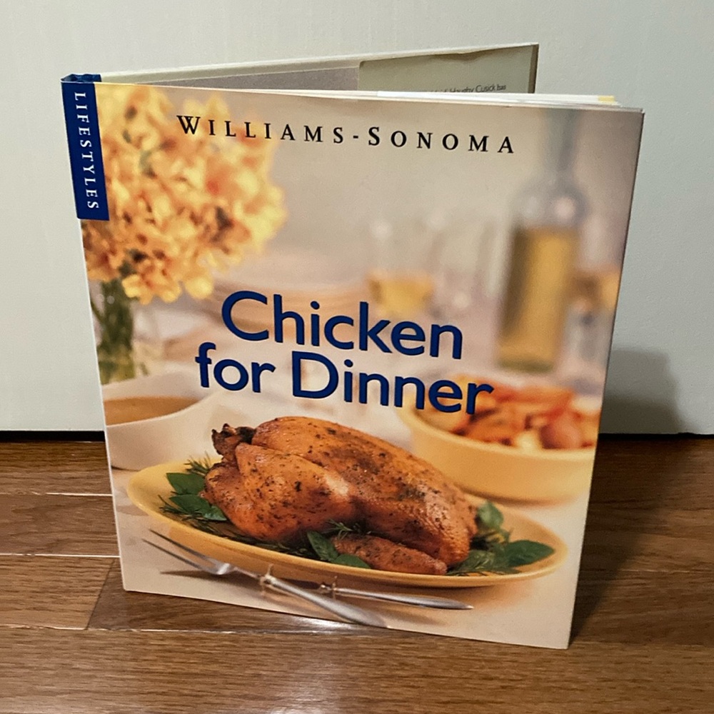 Williams-Sonoma CHICKEN FOR DINNER